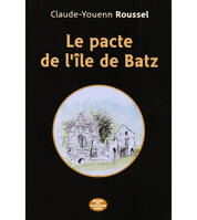 Le pacte de l'Île de Batz