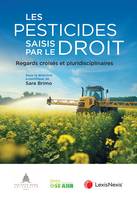 Les pesticides saisis par le droit