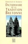 Dictionnaire de la tradition bretonne