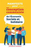 Manifeste pour une conception communiste de l’Economie Sociale et Solidaire