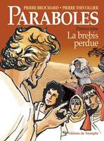 Paraboles, 1, Triomphe Hors collection BD religieux La brebis perdue