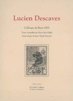 DESCAVES Lucien, Colloque Lucien Descaves