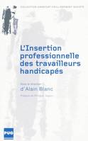 L'insertion professionnelle des travailleurs handicapés / en France de 1987 à nos jours, en France de 1987 à nos jours