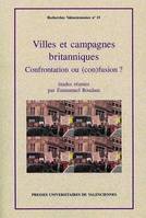 Villes et campagnes britanniques, Confrontation ou (con)fusion ?