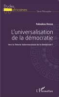 L'universalisation de la démocratie, Vers la Théorie habermassienne de la démocratie ?