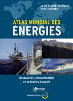 1, Atlas mondial des énergies, Ressources, consommation et scénarios d'avenir
