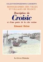 Description du Croisic et une Partie de la Cote Voisine