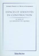 Espaces et identités en construction, Le Web et les régions du Québec