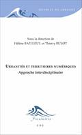 Urbanités et territoires numériques, Approche interdisciplinaire