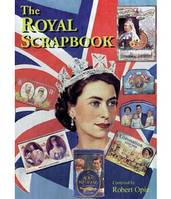 The Royal Scrapbook /anglais