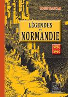 Légendes de Normandie, (édition illustrée)