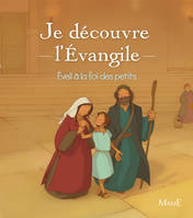 Je découvre l'Évangile , éveil à la foi des petits