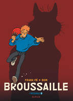 2, Broussaille, L'intégrale - Tome 2 - Broussaille, L'intégrale (1988-2002)