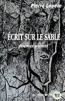 Ecrit sur le sable, Poèmes secrets