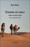 Chemins de sable, Pieds nus dans l'aube