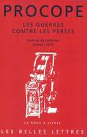 Guerres de Justinien ., 1-2, Les guerres contre les Perses, Guerres de Justinien (Livres I et II)