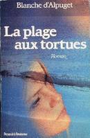 La plage aux tortues, roman