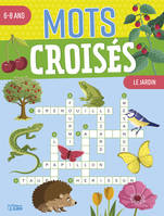 Mots croisés : le jardin : 6-8 ans