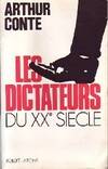 Les dictateurs du XXeme siecle