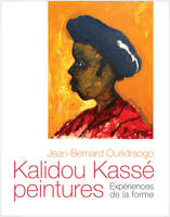 Kalidou  Kasse peintures : experiences de la forme