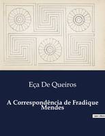 A Correspondência de Fradique Mendes