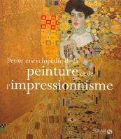 Coffret Petite encyclopédie de la peinture et de l'impressionnisme, Petite encyclopédie de la peinture, Petite encyclopédie de l'impressionnisme