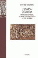 L'Etymon des dieux :  Mythologie gauloise, archéologie et linguistique à l'âge classique