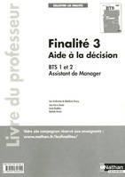 Finalité 3 - Aide à la décision Les Finalités Livre du professeur