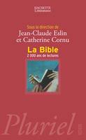 LA BIBLE, 2000 ANS DE LECTURES, 2000 ans de lectures