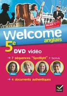 Welcome Anglais 5e éd. 2012 - DVD vidéo, DVD vidéo