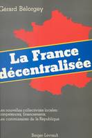 La France décentralisée