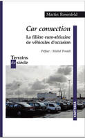 Car connection - la filière euro-africaine de véhicules d'occasion