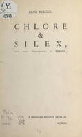 Chlore et silex, Avec trois illustrations de Yersin