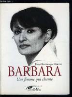 Barbara une femme qui chante, 