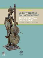 La contrebasse dans l'orchestre, [méthode basée sur des traits d'orchestre]