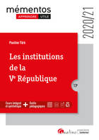 Les institutions de la Ve République, Cours intégral et synthétique, outils pédagogiques