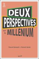 Deux perspectives sur le millénium, Perspectives évangéliques