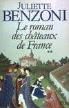 2, Le Roman des châteaux de France: 3 tomes