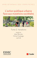 L'action publique urbaine face aux mutations sociétales, Variations