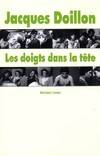 Doigts dans la tete (Les)