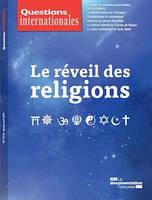 Questions internationales : Le réveil des religions - n°95-96