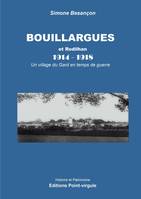 Bouillargues et Rodilhan : 1914-1918 , Un village du Gard en temps de guerre, un village du Gard en temps de guerre