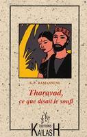 Tharavad, ce que disait le soufi