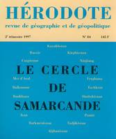 Hérodote numéro 84 - Le cercle de Samarcande