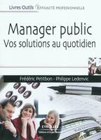 Manager public, Vos solutions au quotidien.