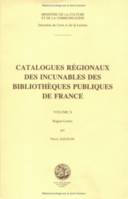 Catalogues régionaux des incunables des bibliothèques publiques de France., Volume X, Région Centre, Bibliothèques de la Région Centre