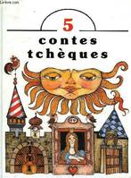 CINQ CONTES TCHEQUES