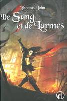 2, Lunardente, De sang et de larmes, Lunardente Tome 2