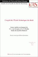L'esprit de l'École historique du droit, Textes inédits en français de F. C. von Savigny et G. F. Puchta