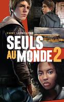 2, Seuls au monde - Tome 2, Un ciel en feu